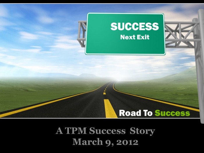 A TPM Success Story